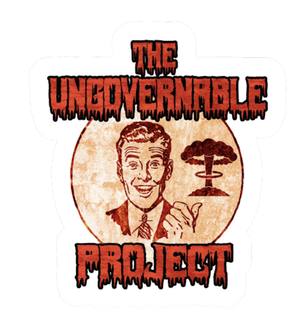 The Ungovernable Project
